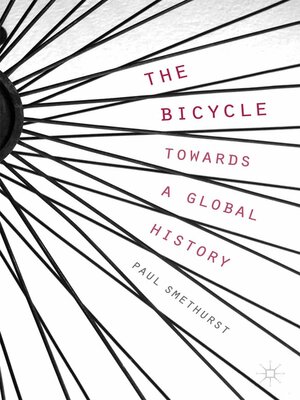 cover image of The Bicycle — Towards a Global History